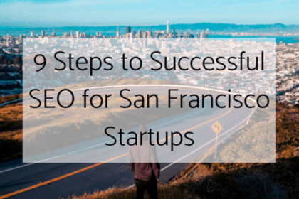 SEO for San Francisco Startups