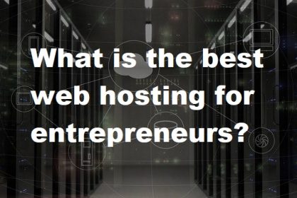 best web hosting for entrepreneurs