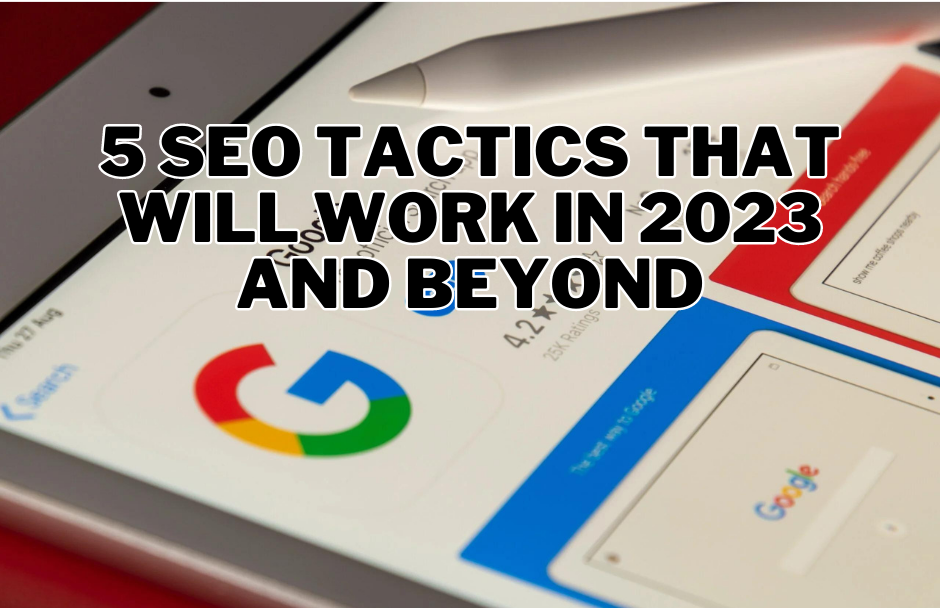 SEO Tactics That Will Work in 2024 and Beyond 🚀